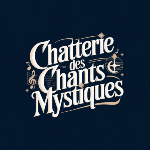 Chatteries des Chants Mystiques